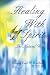 Healing With Spirit: The Natural Way