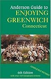 Anderson Guide To Enjoying Greenwich Connecticut