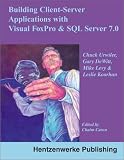 Client Server Applications With Visual Foxpro and Sql Server 6.0