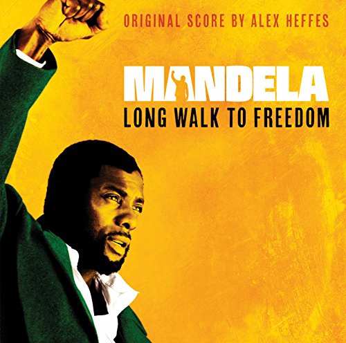 Mandela-Long Walk to Freedom (Original Score) Alex Heffes