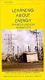 Review   / Learning About Energy - Spanish/English Narration