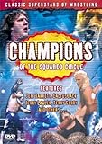 Classic Superstars of Wrestling: Champions of the Squared Circle