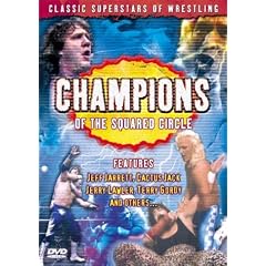 Classic Superstars of Wrestling: Champions of the Squared Circle