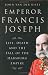Emperor Francis Joseph