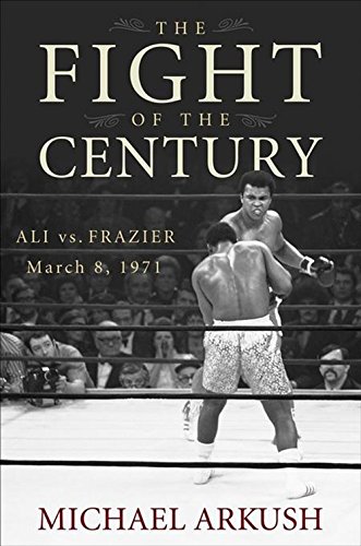 the fight of the century ali vs frazier march 8 1971
