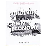 The New York Times Magazine, April 11, 2010 [cover story: Green Economics by Paul Krugman]