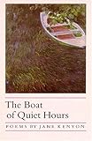 The Boat of Quiet Hours (Poems)