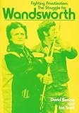 Fighting privatisation : the struggle for Wandsworth