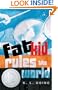 Fat Kid Rules The World (Turtleback School & Library Binding Edition)
