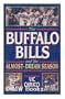 Buffalo Bills and the Almost-Dream Season