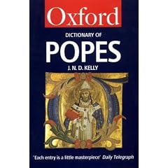 The Oxford Dictionary of Popes (Oxford Paperback Reference)