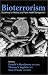  : Bioterrorism: Guidelines for Medical and Public Health Management