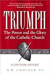 Triumph: The Power and the Glory of the Catholic Church