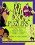 Disney's Big Bad Book of Puzzlers: Deviously Difficult Games and Brainteasers Featuring Favorite Disney Villains