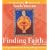 Finding Faith in Difficult Times (Inner Vision Series)