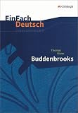 Produkt-Bild: EinFach Deutsch - Unterrichtsmodelle: Thomas Mann 'Buddenbrooks'