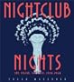Nightclub Nights: Art, Legend, and Style 1920-1960