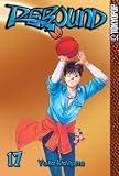 Rebound Volume 17 (Rebound (Graphic Novels)) Rebound Volume 17 (Rebound (Graphic Novels))