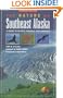 Nature of Southeast Alaska: A Guide to Plants, Animals, and Habitats (Revised)