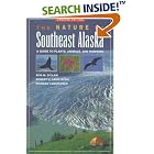 Click here to buy The Nature of Southeast Alaska: A Guide to Plants Animals and Habitats by Rita M O'Clair, Robert H Armstrong, and Richard Carstensen.