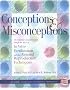 Conceptions & Misconceptions: The Informed Consumer's Guide Through the Maze of in Vitro Fertilization & Assisted Reproduction Techniques(Revised & Expanded 2nd Edition)