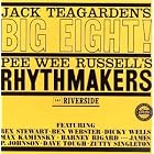 Jack Teagarden's Big Eight Pee Wee Russell's Rhythmakers by  Jack Teagarden and Pee Wee Russell 