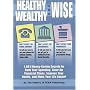 Healthy, Wealthy & WISE: 1001 Money-Saving Secrets to Curb Your Spending