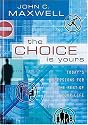The Choice is Yours