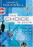 The Choice is Yours