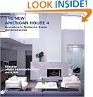 The New American House 4: Innovations in Residential Design and Construction (Vol 4)