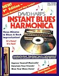 Instant Blues Harmonica 9 Ed: Minutes Away From Blues and Rock Improvisation!