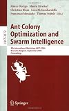 Ant Colony Optimization and Swarm Intelligence: 4th International Workshop, ANTS 2004, Brussels, Belgium, September 5-8, 2004, Proceeding (Lecture Notes in Computer Science)