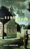 The dumb house : a chamber novel