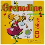 Grenadine -  Niveau 2 - CD Audio Eleve (2)