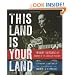 This Land Is Your Land: Woody Guthrie and the Journey of an American Folk Song