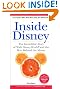 Inside Disney: the Incredible Story of Walt Disney World and the Man Behind the Mouse (Unofficial Guides)