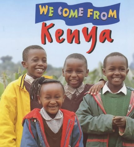 Kenya (We Come from)