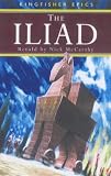The Iliad (Kingfisher Epics)
