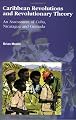 Carbbean Revolutions and Revolutionary Theory: An Assessment of Cuba, Nicaragua, and Grenada