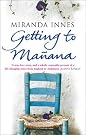 Getting to Manana