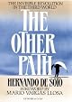 The Other Path: The Economic Answer to Terrorism