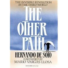 The Other Path: Invisible Revolution in the Third World