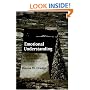 Emotional Understanding: Studies in Psychoanalytic Epistemology