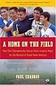 A Home on the Field: How One Championship Soccer Team Inspires Hope for the Revival of Small Town America