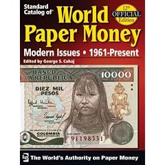 "Standard Catalog Of" World Paper Money Modern Issues: 1961-Present (Standard Catalog of World Paper Money: Vol.3: Modern Issues)