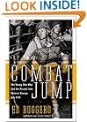 Combat Jump: The Young Men Who Led the Assault into Fortress Europe, July 1943