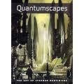 Quantumscapes: The Art of Stephan Martiniere