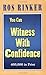 You Can Witness With Confidence