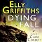 Dying Fall: A Ruth Galloway Investigation
