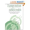 Human Motives and Cultural Models (Publications of the Society for Psychological Anthropology)